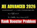 JEE Advanced 2026: Quadratic Equations Rank Booster Problem | How to improve rank in JEE Advanced?