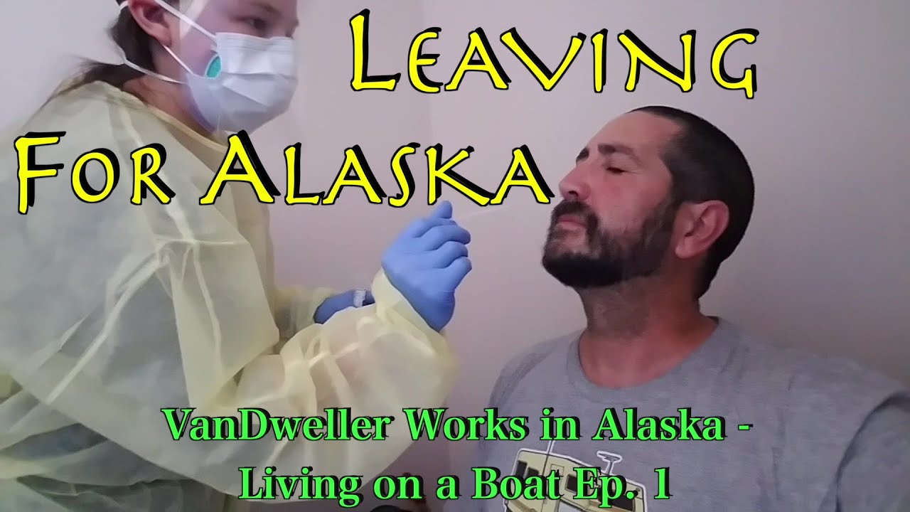 Vandweller Goes to Alaska to Work on Boat Alaska Seasonal Job 2020 Ep