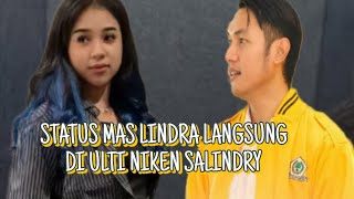 STATUS MAS LINDRA LANGSUNG DI ULTI NIKEN SALINDRY BIKIN MAS LINDRA GALAU LAGI