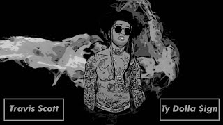 Celebrity Travis Scott - Fire ft. Ty Dolla $ign [Unreleased] Wealth
