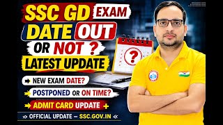 SSC GD Exam Date 2026 Update: New Exam Date Out or Not? Big Update for Candidates