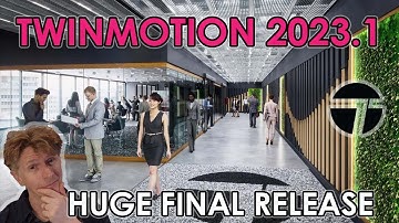 Twinmotion 2023.1 is HERE! HUGE FINAL Release