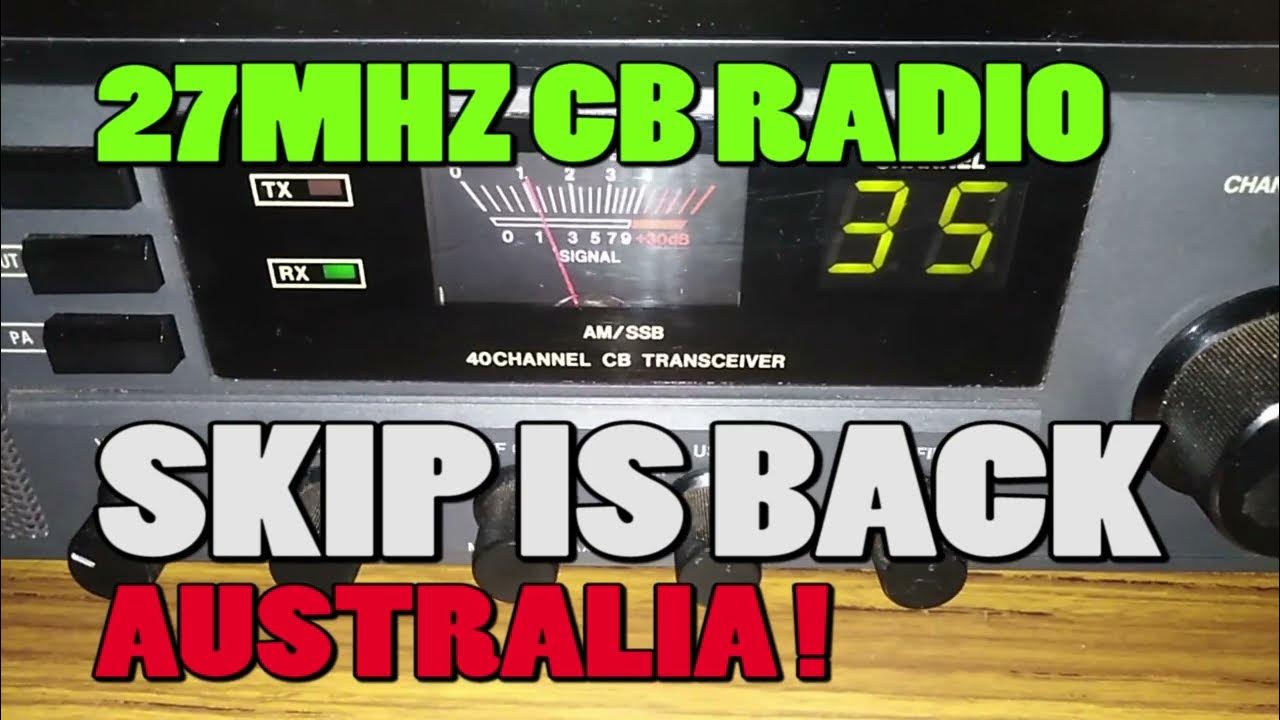 (cb radio australia)(cb radio 27 Mhz)(Skip Is back cb radio) Not (cb