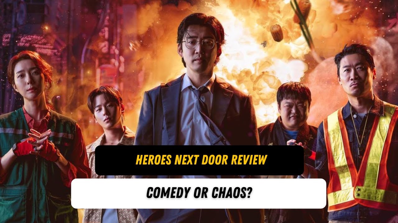Heroes Next Door 2025 Review: Absurd Comedy, Hidden Mystery, and Shocking Episode 2 Twist