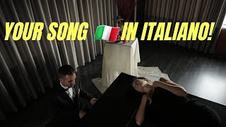 Video thumbnail of "YOUR SONG in ITALIANO  - Elton John cover Piano Voce"