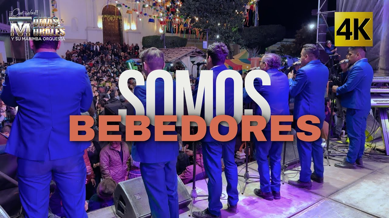Tomas Morales y su Marimba Orquesta - Somos Bebedores 4K