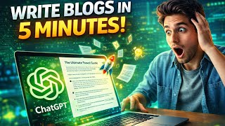 How to Write a Blog with ChatGPT in 5 Minutes 🤯