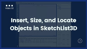 Master SketchList 3D in 5 Minutes - Insert, Size, and Locate