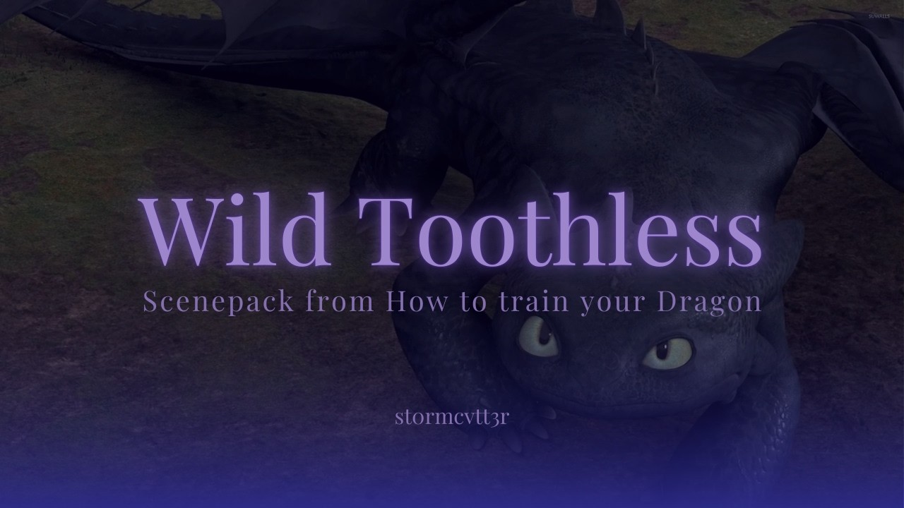 Toothless Intimidating Wild/Agressive Toothless HTTYD Scenepack || 2K 30FPS - YouTube