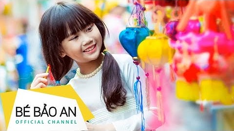 Tết Đến | Bé Bảo An