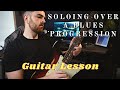 Guitar lesson  how to solo over a blues progression