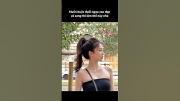 Cách búi tóc đuôi ngựa cực xinh