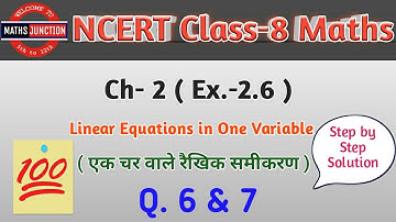 NCERT Class-8 Maths | Ch-2 Linear Equations in One Variable | Ex.-2.6 Q. 6 & 7 | by Narendra Sir