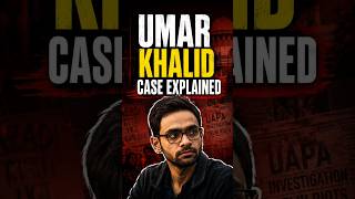Why Umar Khalid Is Still In Jail ⚖️ #Short