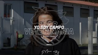 Mar, veterinaria Rural #YoSoyCampo  I  Parte 1