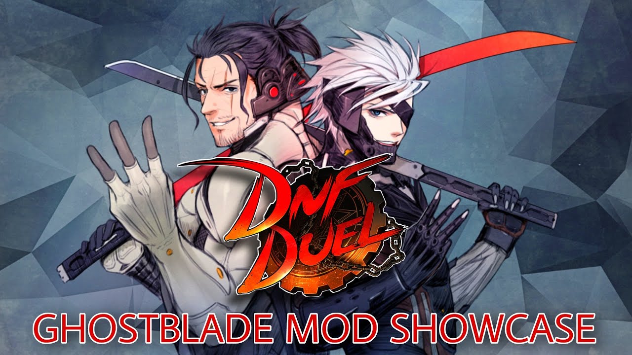 Dnf duel ghostblade combos
