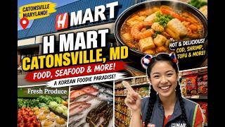 H Mart Catonsville MD 🇰🇷 Amazing Korean Food, Seafood & International Grocery Tour