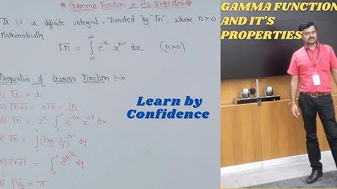 2 Gamma Function and its properties
