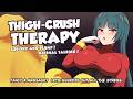 Binaural Audio Thigh Crush Therapy Sticky Massage Healing