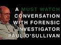 Paul O'Sullivan speaks openly about his experience with corruption in SA - a MUST SEE conversation.