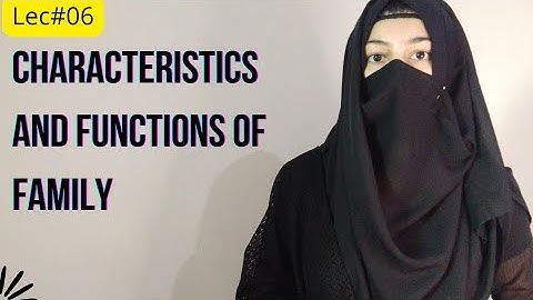Characteristics and functions of Family in Sociology || Urdu Hindi Soc Lectures for UPSC,CSS,PPSC