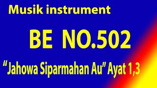 BUKU ENDE (BE) NO.502 JAHOWA SIPARMAHAN AHU (Ayat 1 3) Musik Box Original