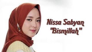 Nissa Sabyan Bismillah (New music version)