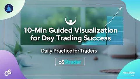 Meditation for Day Traders l 10-Min Guided Visualization: The Ultimate Edge!