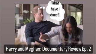 Episode 2: “Rewriting History So Fast They Can’t Keep Up” #harryandmeghan #netflix