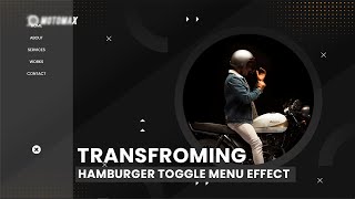 Transforming Hamburger Toggle Menu animation effect using HTML CSS JS -   Latest Animation Effect