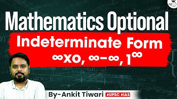 UPSC Maths Optional | Indeterminate Form | UPSC Mains | StudyIQ IAS