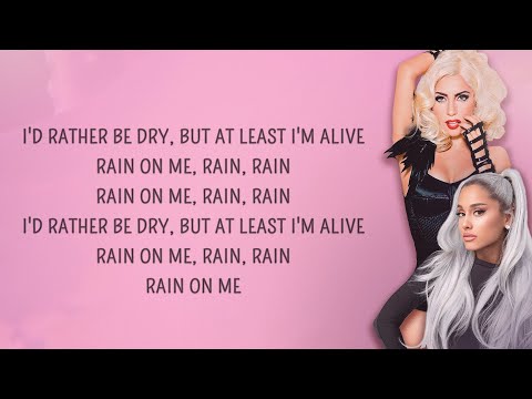 Lady Gaga – Rain On Me (Lyrics) feat. Ariana Grande