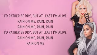 Lady Gaga - Rain On Me (Lyrics) feat. Ariana Grande chords