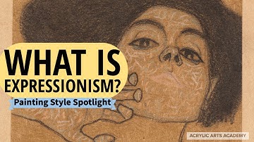 What is Expressionism Art? Painting Style Spotlight