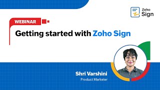 Getting Started with Zoho Sign: 2024 | Experts session | Free Digital Signature Software