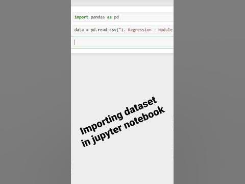 how to import dataset in jupyter notebook #python #jupyternotebook # ...