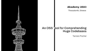 Akademy 2023: An OSS tool for comprehending huge codebases
