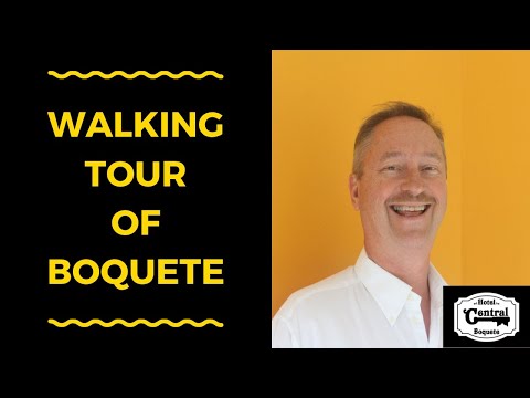 Walking Tour of Boquete