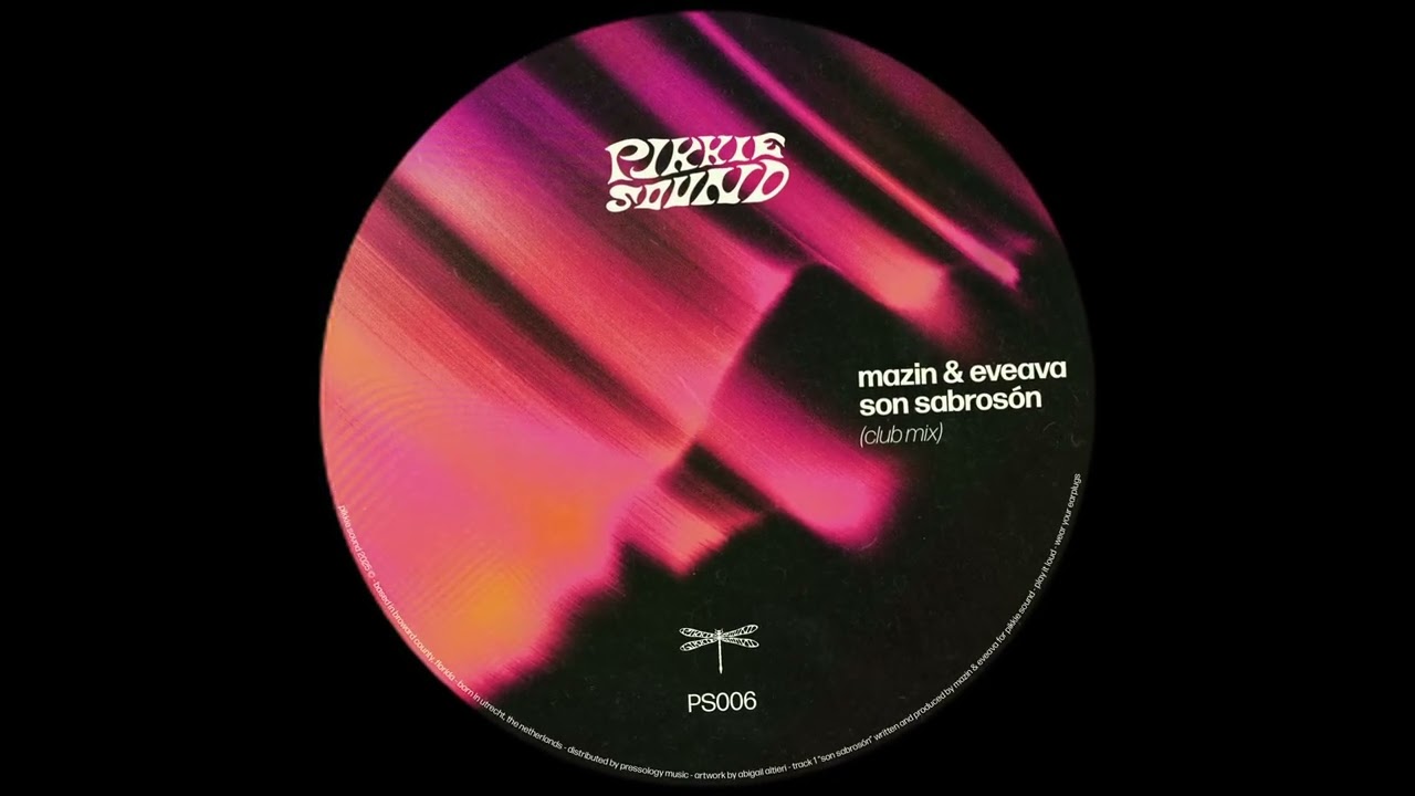 Mazin (US) & eveava - Son Sabrosón (Club Mix) [PS006 - Pikkie Sound]