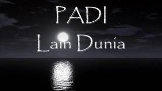 Video thumbnail of "Padi - Lain Dunia"