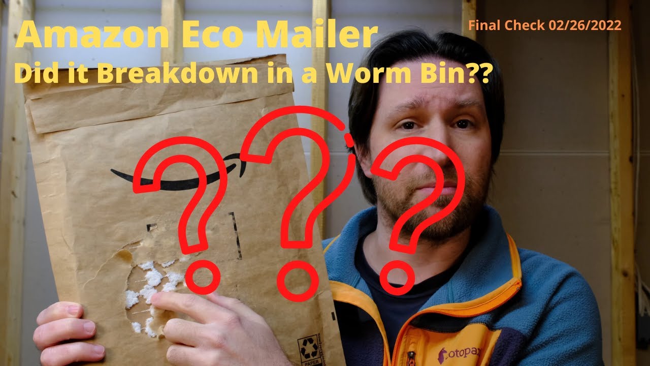 Amazon Eco Mailer to a Worm Bin?? Final Check 02/26/2022 YouTube