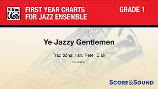 Video thumbnail of "Ye Jazzy Gentlemen, arr. Peter Blair – Score & Sound"