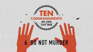 "Ten Commandments" #6 - Do Not Murder - Josh Estey (Audio)