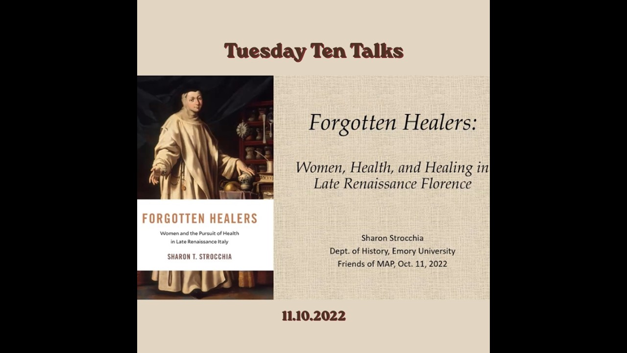 SHARON STROCCHIA - Forgotten Healers: Women, Health, and Healing in Late Renaissance Florence