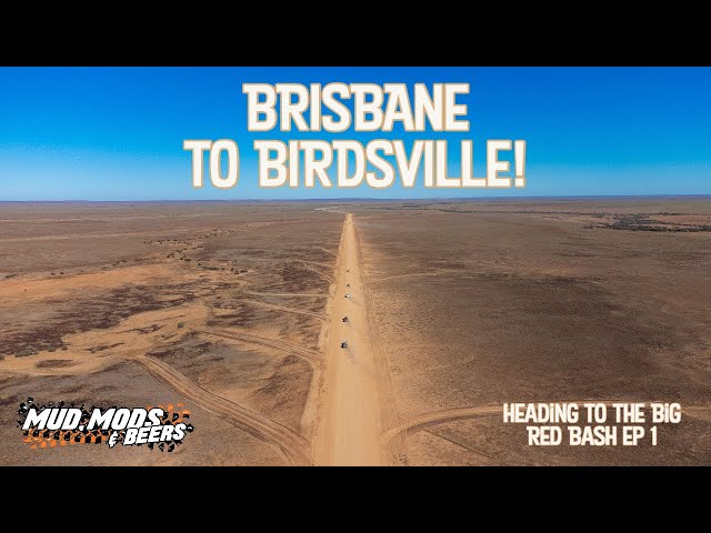 Going to the Big Red Bash Ep 1 - Brisbane to Birdsville! class=