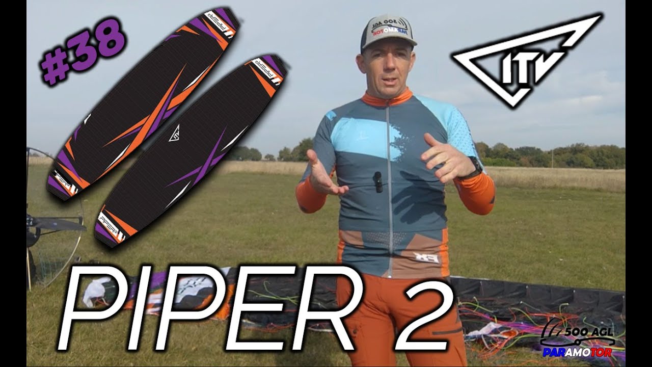 #38 - ITV PIPER 2 - L'aile qu'il faut ?!