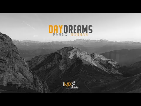 Pablo Sonhar - Daydreams 227 [Trance / Uplifting Trance / Vocal Trance] 2021