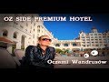 Oz Side Premium hotel (Turcja) - Wandrusy i podróże bardziej małe niż duże