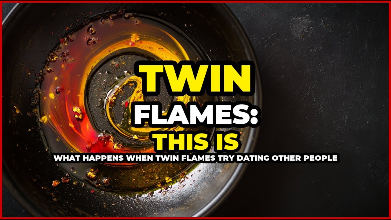 TWIN FLAMES: This is what happens when twin flames try dating other people