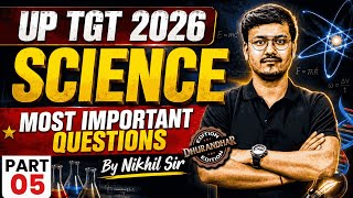 UP TGT 2026 Physics Classes | Important Questions Practice Set | By Nikhil Bisht